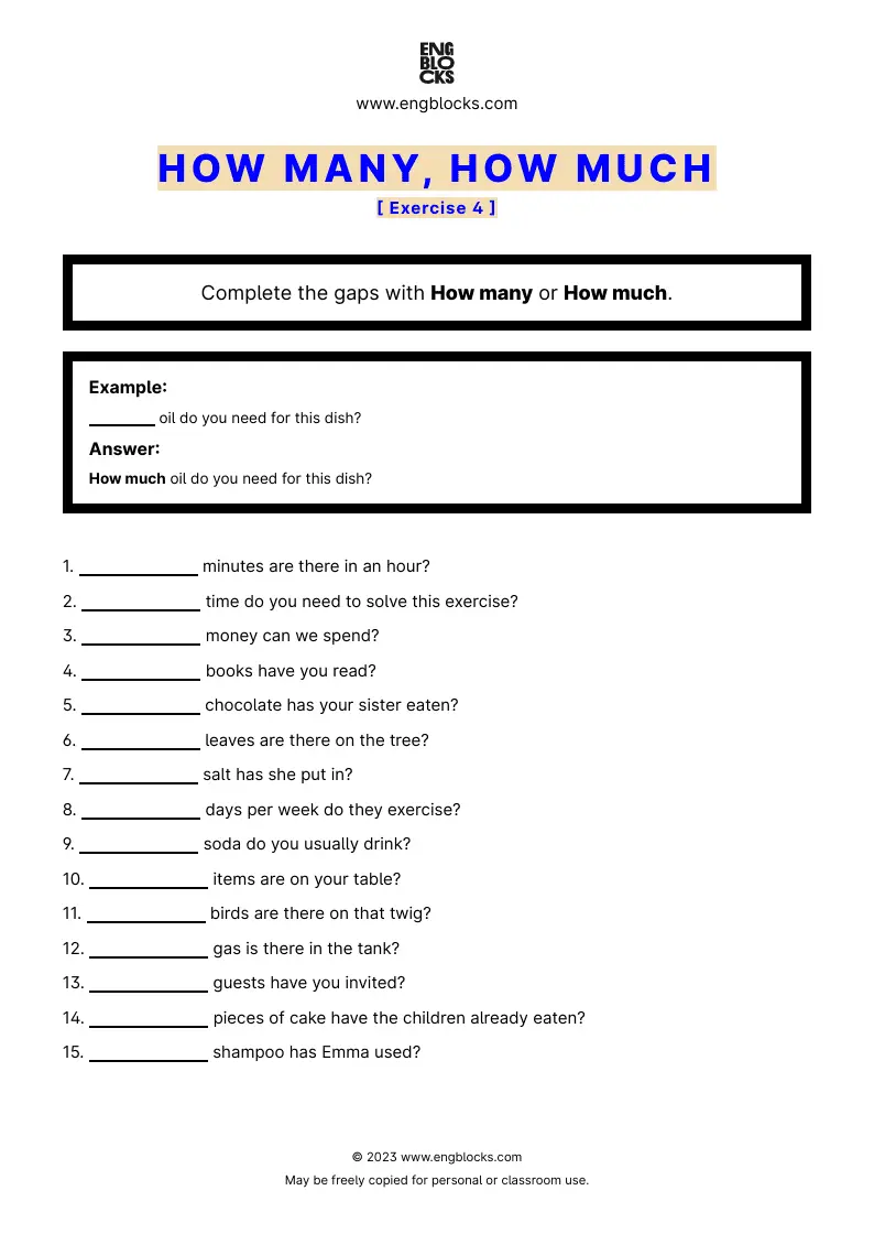 Grammar Worksheet: How many or How much — Exercise 4
