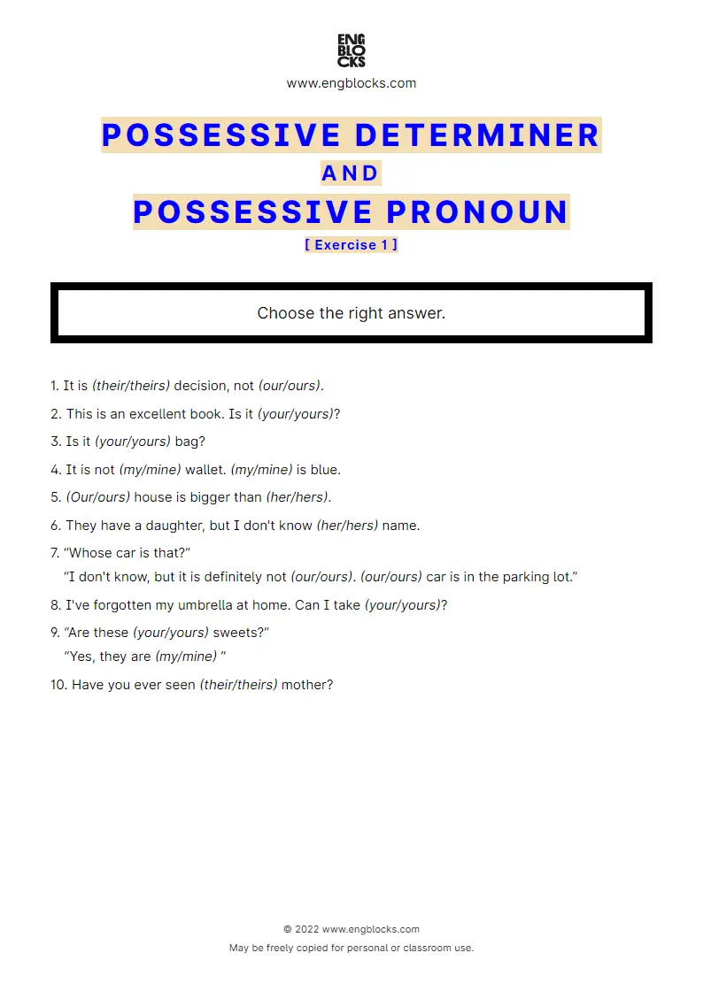 Grammar Worksheet: Possessive determiner vs. possessive pronoun