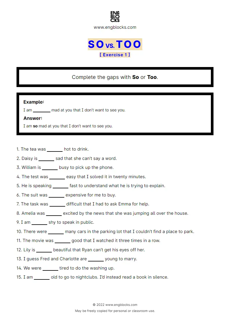 Grammar Worksheet: So vs. Too — Exercise 1
