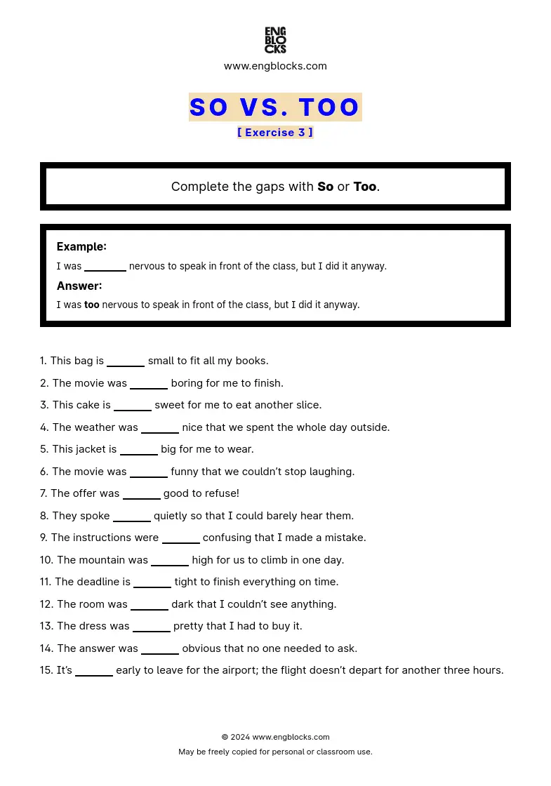 Grammar Worksheet: So vs. Too — Exercise 3
