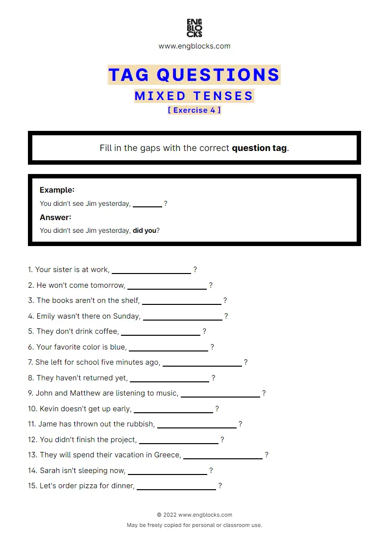 Grammar Worksheet: Tag Questions — Mixed Tenses — Exercise 4