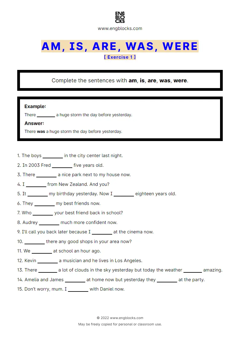 Grammar Worksheet: Am, is, are, was, were — Exercise 1