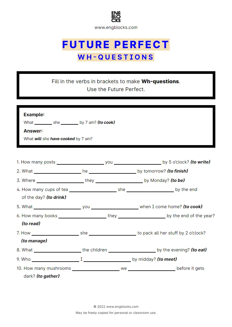 Grammar Worksheet: Future Perfect — Wh-question