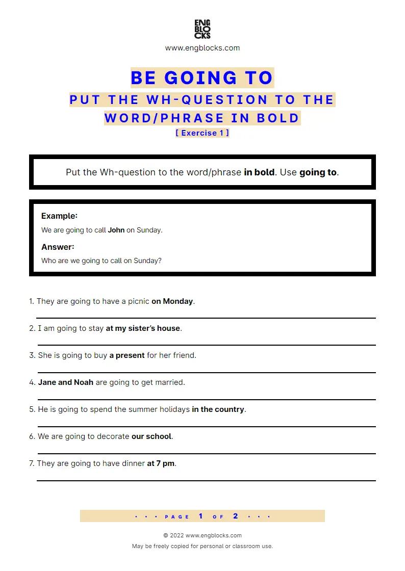 Grammar Worksheet: going to-future — Put the Wh-question to the word/‌phrase in bold