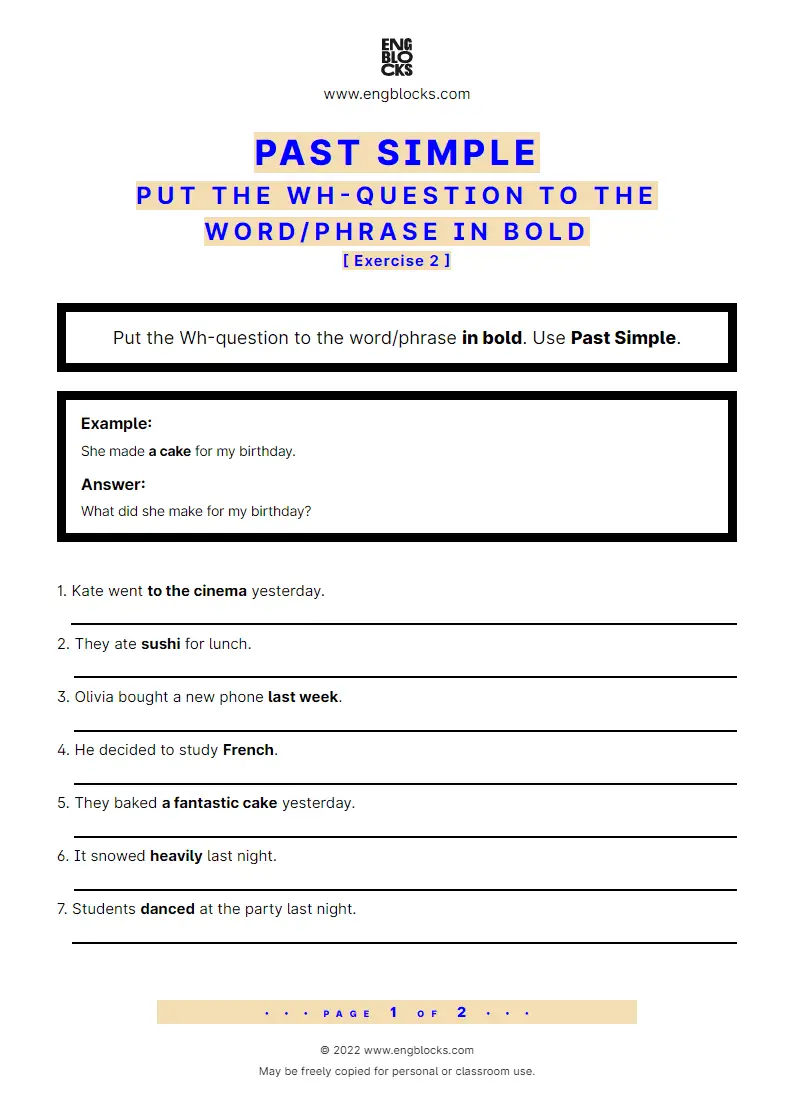 Grammar Worksheet: Past Simple — Put the Wh-question to the word/‌phrase in bold — Exercise 2