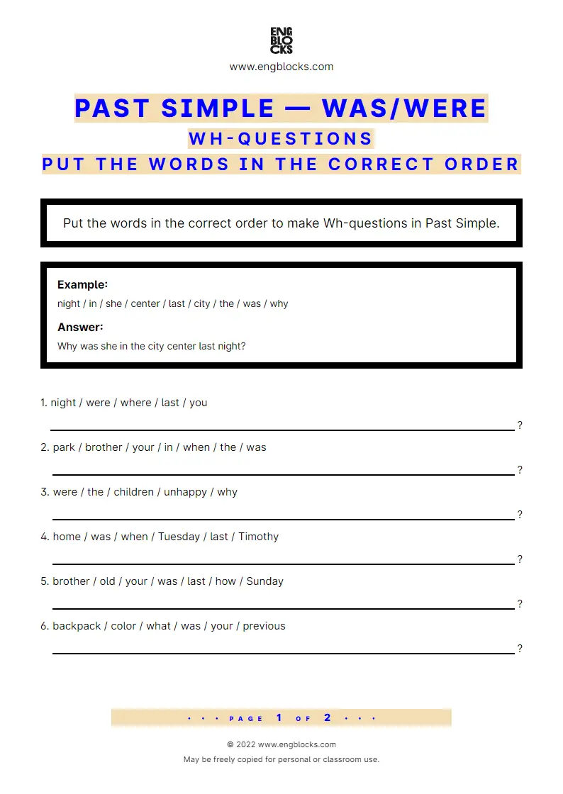Grammar Worksheet: Past Simple with to be (was/‌were) — Wh-questions — Put the words in the correct order