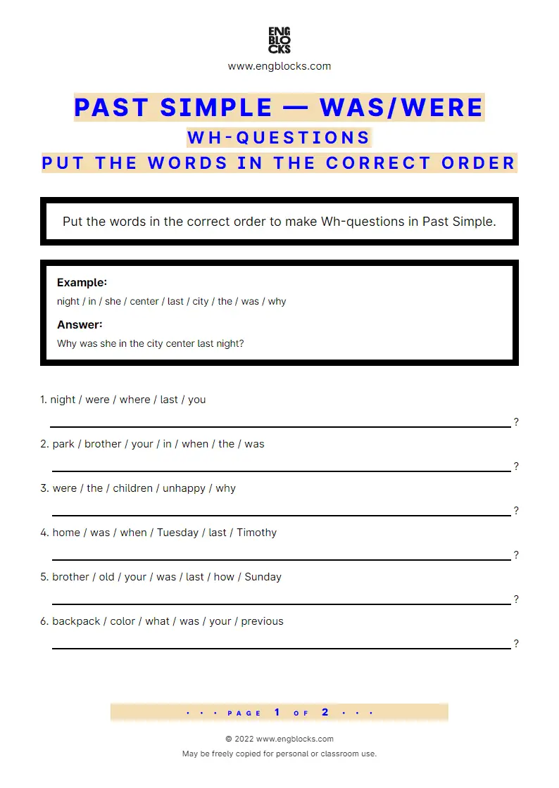 Grammar Worksheet: Past Simple with to be (was/‌were) — Wh-questions — Put the words in the correct order