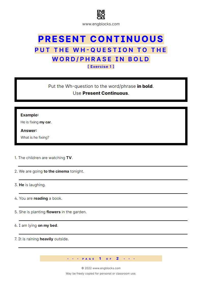 Grammar Worksheet: Present Continuous — Put the Wh-question to the word/‌phrase in bold