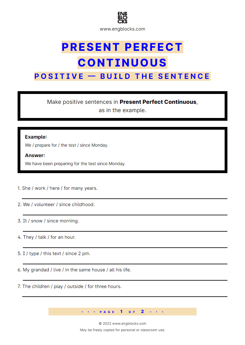 Grammar Worksheet: Present Perfect Continuous — Build the sentence