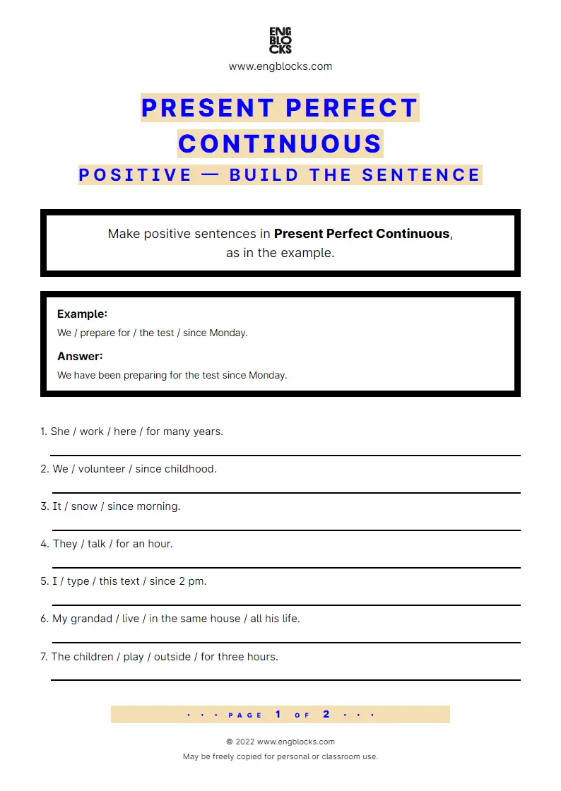 Grammar Worksheet: Present Perfect Continuous — Build the sentence