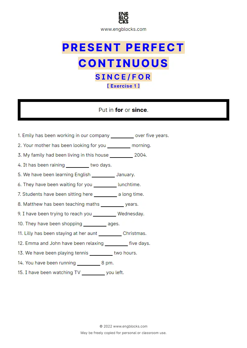 Grammar Worksheet: Present Perfect Continuous — since and for
