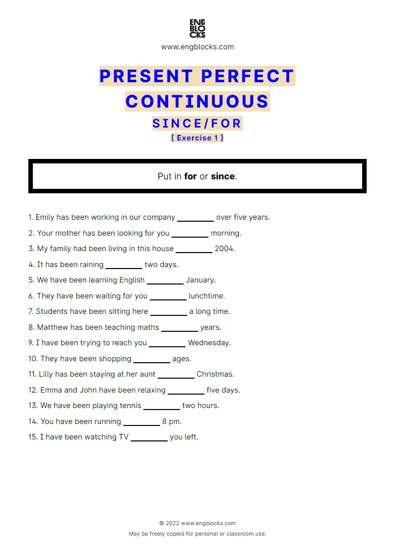 Grammar Worksheet: Present Perfect Continuous — since and for