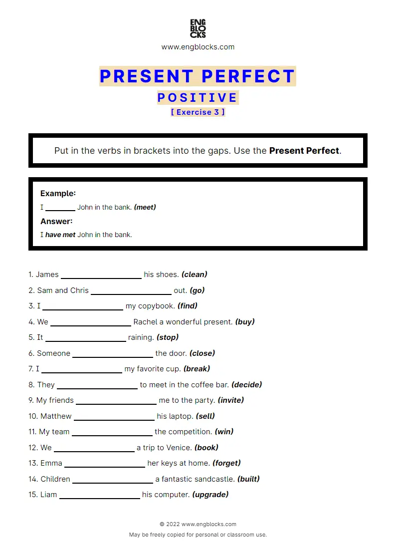 Grammar Worksheet: Present Perfect — Positive — Exercise 3