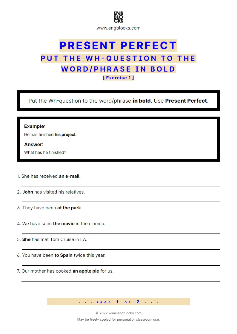 Grammar Worksheet: Present Perfect — Put the Wh-question to the word/‌phrase in bold