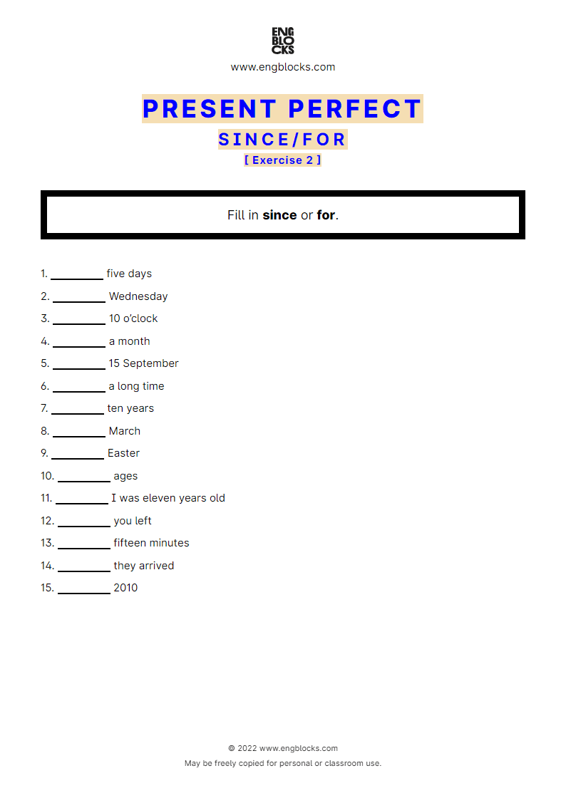 Grammar Worksheet: Present Perfect — since/‌for — Exercise 2