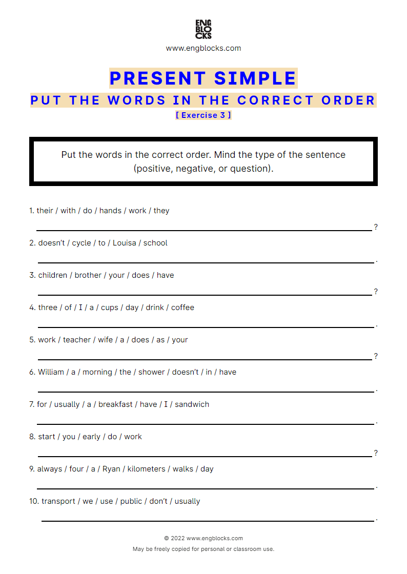 Grammar Worksheet: Present Simple — Put the words in the correct order — Exercise 3