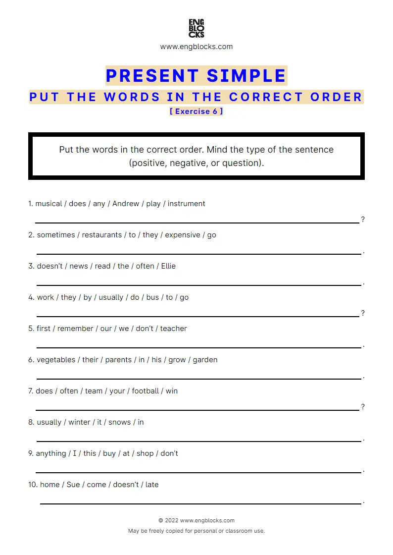 Grammar Worksheet: Present Simple — Put the words in the correct order — Exercise 6