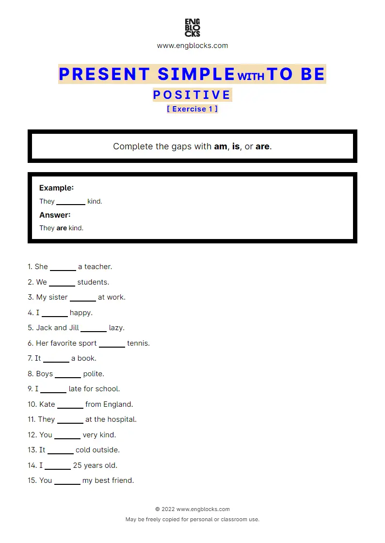 Grammar Worksheet: Present Simple with to be — Positive — Exercise 1