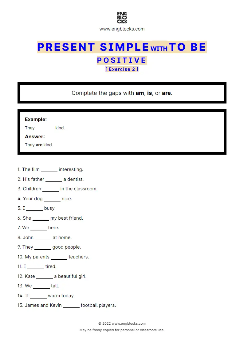 Grammar Worksheet: Present Simple with to be — Positive — Exercise 2