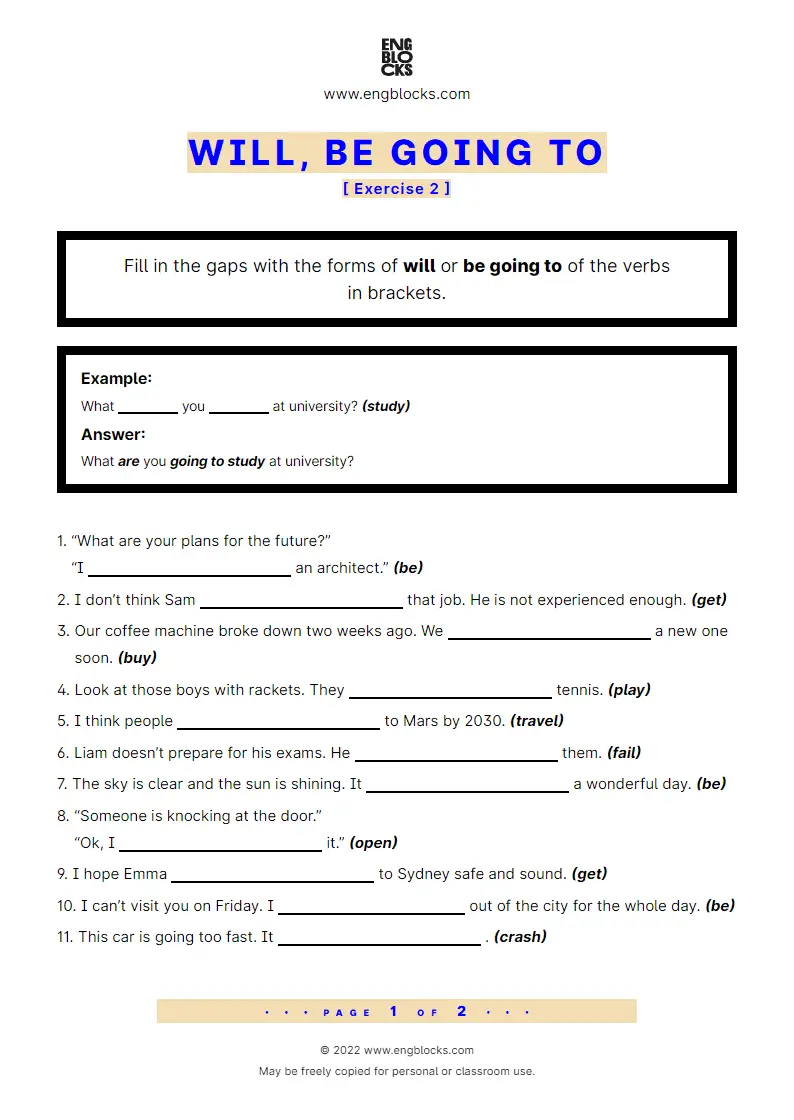 Grammar Worksheet: Will, be going to — Exercise 2