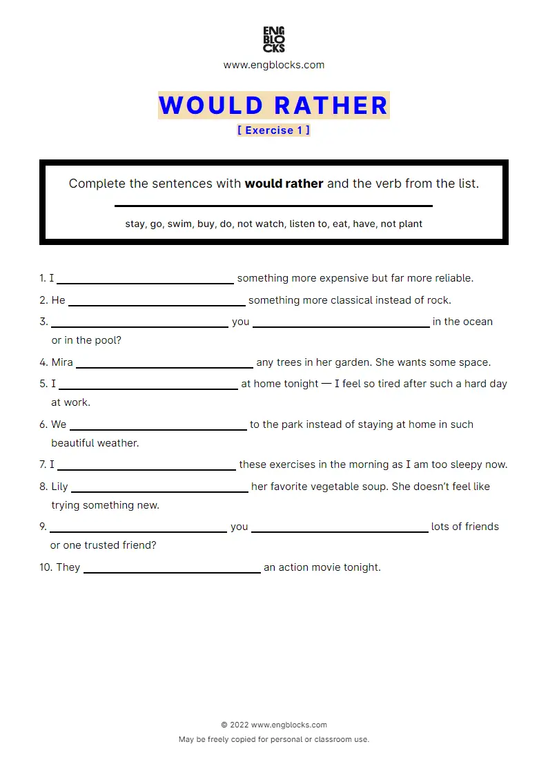 Grammar Worksheet: Would rather — Exercise 1